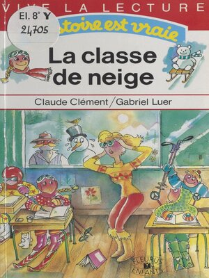 cover image of La classe de neige
